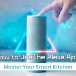 How to UseThe Alexa App: