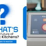 What’S the Future of Smart Kitchens? Trends to Watch